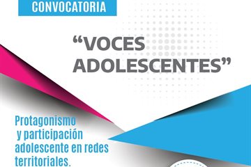 Voces Adolescentes: convocatoria a la juventud para elaborar proyectos sociocomunitarios 